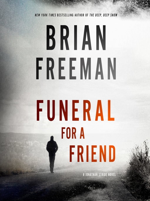 Title details for Funeral for a Friend by Brian Freeman - Available